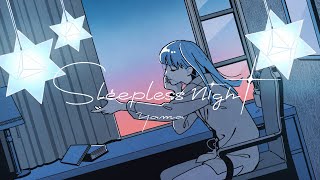 yama『Sleepless Night』MV [upl. by Aelsel]