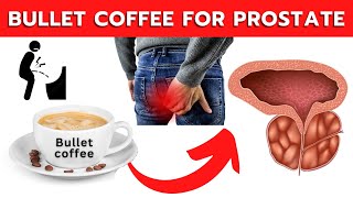 Only BulletProof Coffee Helps PROSTATE enlargement  Bulletproof Coffee for PROSTATE [upl. by Enelam]