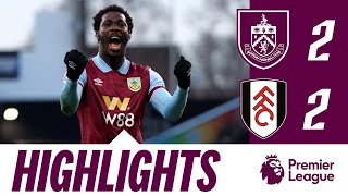 Fofana Comeback Double Sees The Points Shared  HIGHLIGHTS  Burnley 22 Fulham [upl. by Ordnasela537]