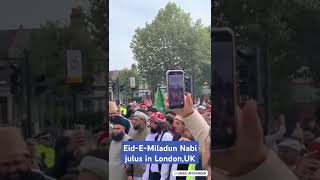 EidEMiladun Nabi celebration in UKLondonmiladunnabi miladunnabi London [upl. by Adalbert78]