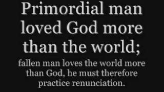 Frithjof Schuon  The Primordial Man amp the Noble Man [upl. by Clary]