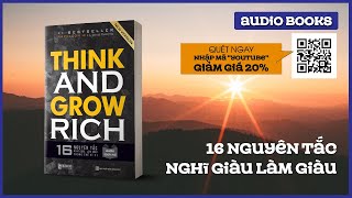 Sách nói Full Think and Grow Rich 16 Nguyên tắc nghĩ giàu làm giàu trong thế kỉ 21 [upl. by Leizar]