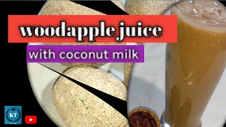 woodapple juice with coconut milk  woodapple juice sinhala recipe  KT family enjoy [upl. by Elehcor]