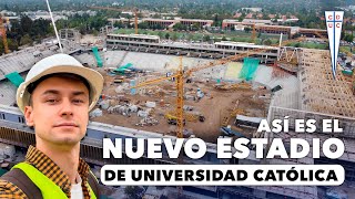 Así se construye la quotFortaleza Cruzadaquot el nuevo estadio de Universidad Católica [upl. by Suki152]