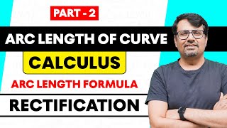 Arc Length  Arc Length Formula  Rectification  Integral Calculus PartII [upl. by Zoa]