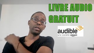 Mon Avis sur Audible 1 Livre audio gratuit📚💯 [upl. by Nosna]