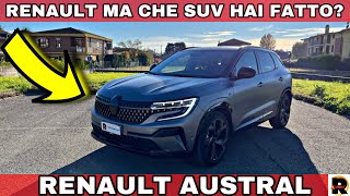 Renault AUSTRAL  SUV IBRIDO da 32000 euro ADDIO DIESEL e semplice BENZINA  Recensione [upl. by Lauhsoj]