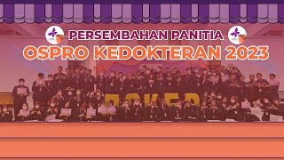 PERSEMBAHAN PANITIA OSPRO KEDOKTERAN 2023 [upl. by Yerg]