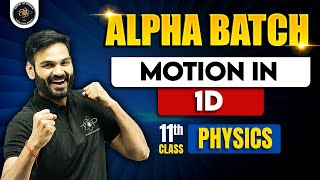 Motion in One Dimension  One Shot  Alpha Batch For Class 11th  Physics By Anubhav Sir jee 11th [upl. by Esinev118]