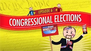 Congressional Elections Crash Course Government and Politics 6 [upl. by Papke]