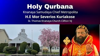 Holy Qurbana  Mor Severios Kuriakose at StThomas Knanaya Church NJ [upl. by Sidras247]