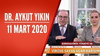 Hayatta Her Şey Var 11 Mart 2020  Dr Aykut Yıkın [upl. by Nitin]