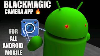 FREE Blackmagic Camera App For All Android Mobile  How To Install Blackmagic Camera App In Android [upl. by Jesher]