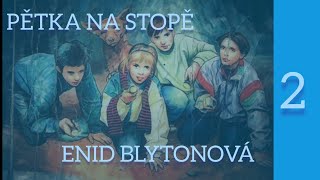 Správná pětka  audiokniha  Pětka na stopě  Enid Blytonová 2 mluvené slovo [upl. by Booze]