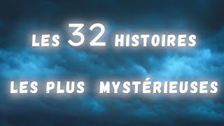 LES 32 HISTOIRES LES PLUS MYSTÉRIEUSES  Compilation Thread Horreur [upl. by Hgeilhsa]