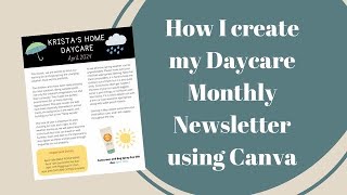 IN HOME DAYCARE NEWSLETTER  IDEAS ON WHAT TO INCLUDE amp HOW TO MAKE ONE [upl. by Arteid758]