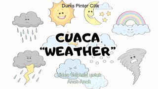 Belajar Mengenal Cuaca quotWeatherquot Dalam Bahasa Inggris [upl. by Young365]