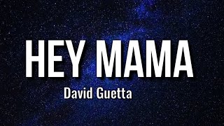 David Guetta  Hey Mama Lyrics quotBeating my drum like quotdum di di day  letra [upl. by Nowed299]