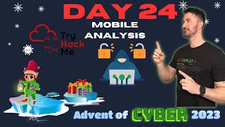 TryHackMe Advent Of Cyber 2023  Day 24  Mobile Analysis Walkthrough [upl. by Ja]