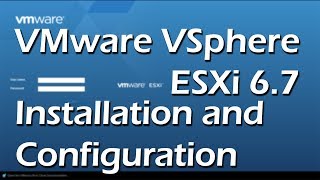 VMware VSphere ESXi 67 Installation and Configuration  Tutorial Part 1 [upl. by Vijar]