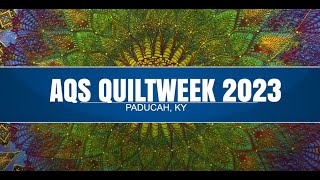 2023 AQS QuiltWeek [upl. by Lacim]