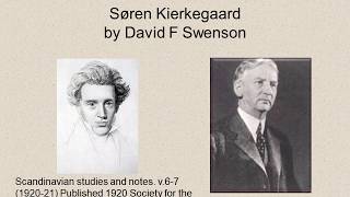 Soren Kierkegaard by David F Swenson 1920 [upl. by Mines558]