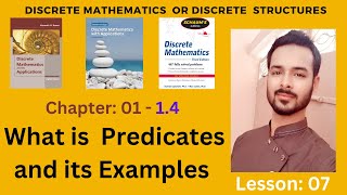 Lesson 07 Predicate and its Examples in Discrete Mathematics [upl. by Reede]