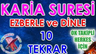 Karia suresi ezberle 10 tekrar Karia suresi ezberleme Kolay ezberleme Herkes için ok takipli [upl. by Nomyad]