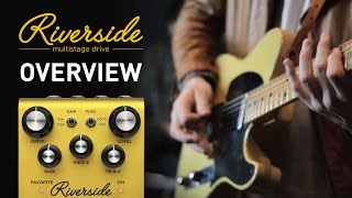 Strymon Riverside  Multistage Drive  Overview [upl. by Quince]