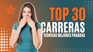 Top 30 Carreras Tecnicas SENA Mejores Pagadas En Colombia l ACTUALIZADO [upl. by Hersh]