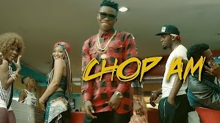 Reekado Banks  Chop Am Music Video [upl. by Michaele]