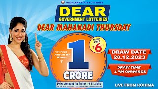 DEAR MAHANADI THURSDAY WEEKLY DRAW TIME DEAR 1 PM ONWARDS DRAW DATE 28122023 LIVE FROM KOHIMA [upl. by Hayyifas]