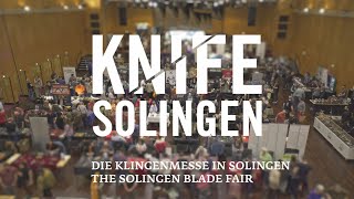 KNIFE  The Solingen Blade Fair [upl. by Nodnab]