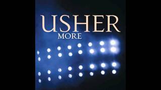 Usher  More Official Song HQ [upl. by Bonaparte919]