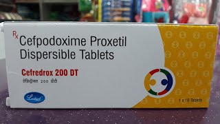 cefredrox 200 DT tablet  cefpodoxime proxetil dispersible  usedoseworkside effects पूरी जानकारी [upl. by Allisurd841]