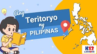 AP4 Unit 1 Aralin 3  Ang Teritoryo ng Pilipinas [upl. by Ecidna]