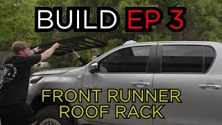 I GOT ROOF RACKS amp SOUND DEAD AND INSULATE  Front Runner  Coiled Hilux Build EP 03 [upl. by Ycnaffit]