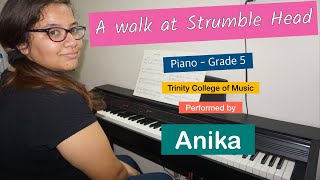 A Walk at Strumble Head  Piano Grade 5  Trinity College of Music  by Anika [upl. by Adrianne963]