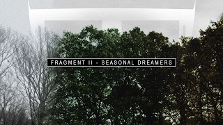 Tarby  Fragment 2 Seasonal Dreamers Full Album [upl. by Web]