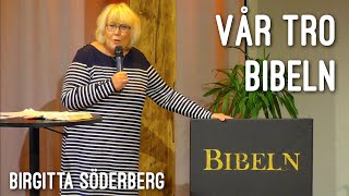 quotVår tro  Bibelnquot med Birgitta Söderberg [upl. by Fee]