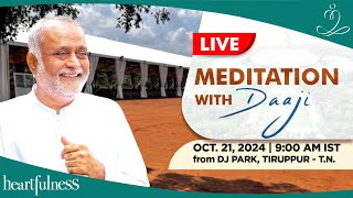 Live Meditation With Daaji  21 Oct 2024  900 AM  DJ Park  Tiruppur  Tamil Nadu [upl. by Ebneter]