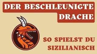 Beschleunigter Drache  Nebenvarianten Sizilianisch gegen 1e4  Taktische Eröffnung viele Fallen [upl. by Einnek536]