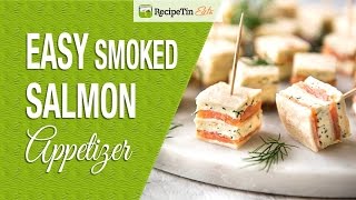 Smoked Salmon Bites [upl. by Nylrac]