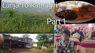 Kokan Lanja To Ratnagiri Vlog Ratnagiri Kokan Darshan Part 1  Beautiful Kokan [upl. by Gorden780]