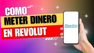 como METER DINERO en REVOLUT [upl. by Akeem]