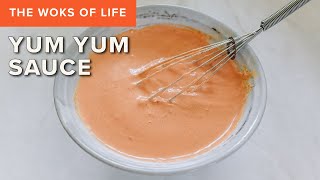 Easy Yum Yum Sauce Recipe  The Woks of Life [upl. by Sillyrama]