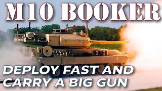 The Armys New M10 Booker Deploy Fast and Carry a Big Gun [upl. by Adriane]