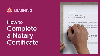 How to Complete a Notary Certificate [upl. by Dwain]