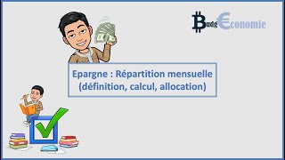 Epargne  Répartition mensuelle définition de votre allocation [upl. by Etnahsal]