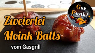 Zweierlei Moink Balls Chili Cheese und Hawaii vom Gasgrill  GarPunktTV 83  Rezept deutsch [upl. by Henebry]